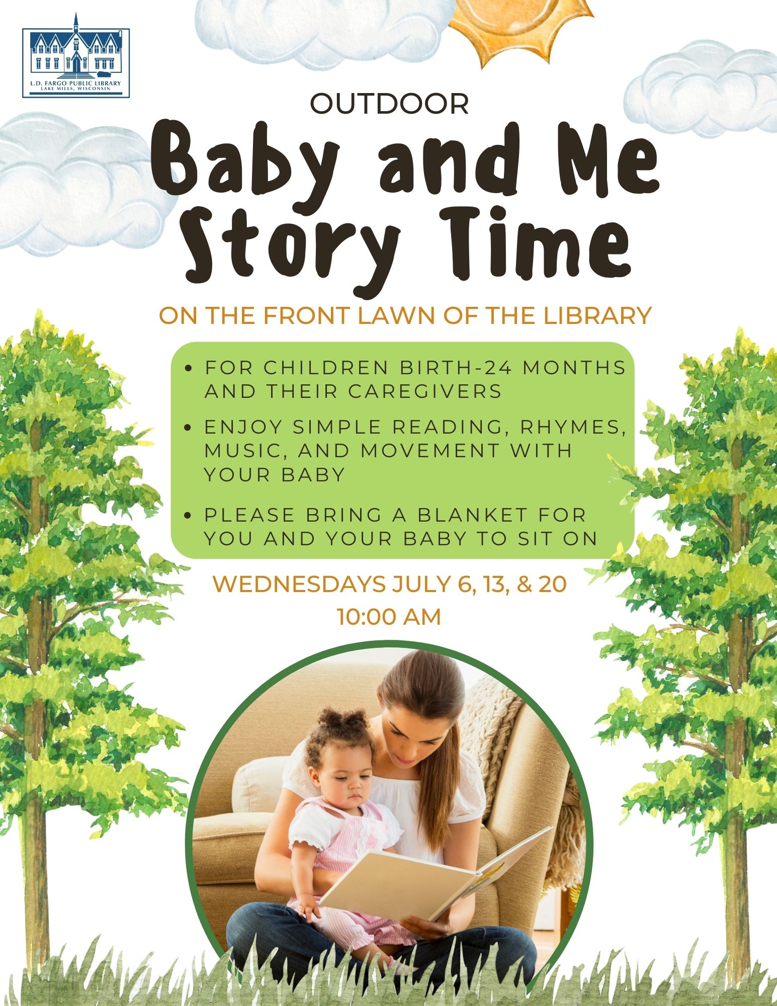 Outdoor Baby and Me Story Time.  Wednesdays July 6, 13, & 20.  