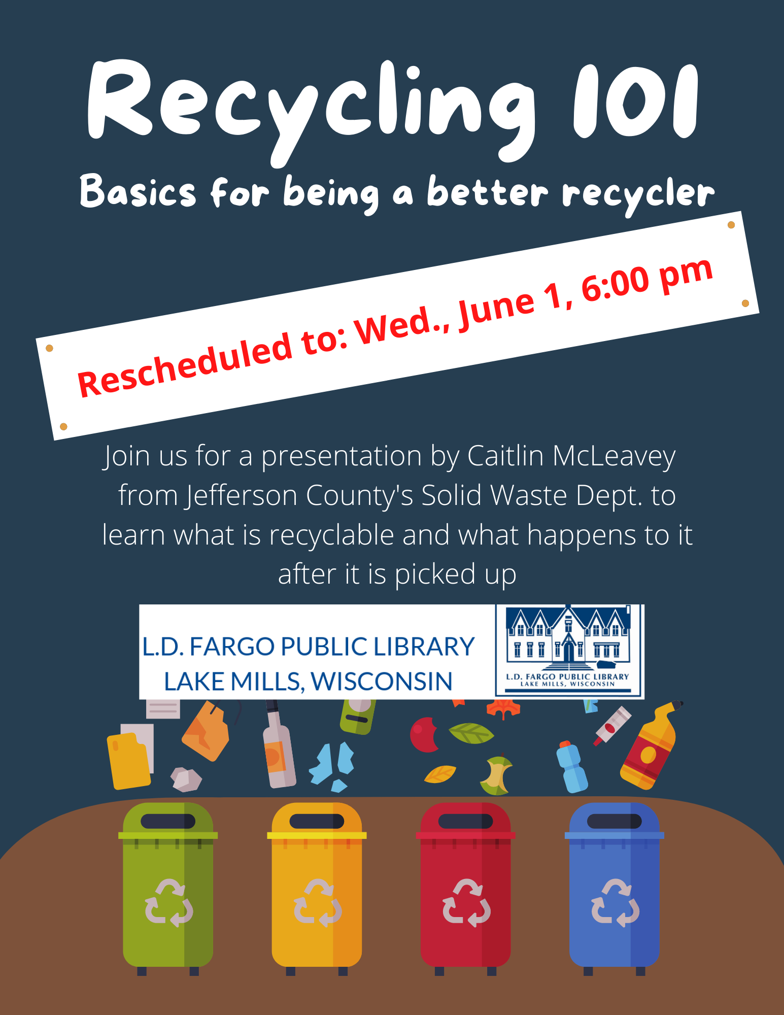 Recycling 101. Wednesday, June 1, 6:00 pm. Join us for a presentation by Caitlin McLeavey  from Jefferson County's Solid Waste Dept. to learn what is recyclable and what happens to it after it is picked up