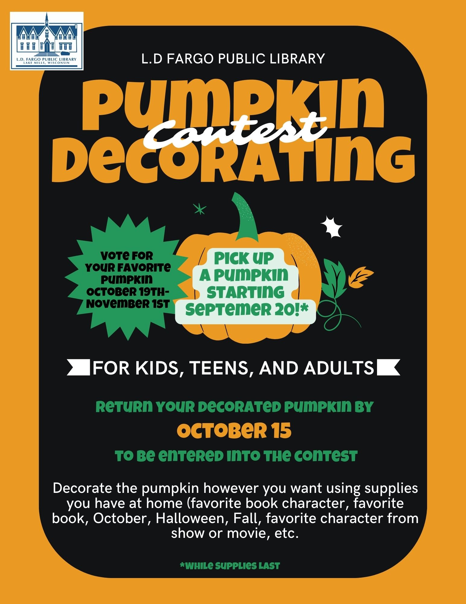 Pick up a (fake) pumpkin at the library starting September 20.  Return your decorated pumpkin to the library by October 15 to be entered into the contest.  Vote for your favorite pumpkins October 19-November 1.  For Kids, Teens, and Adults.
