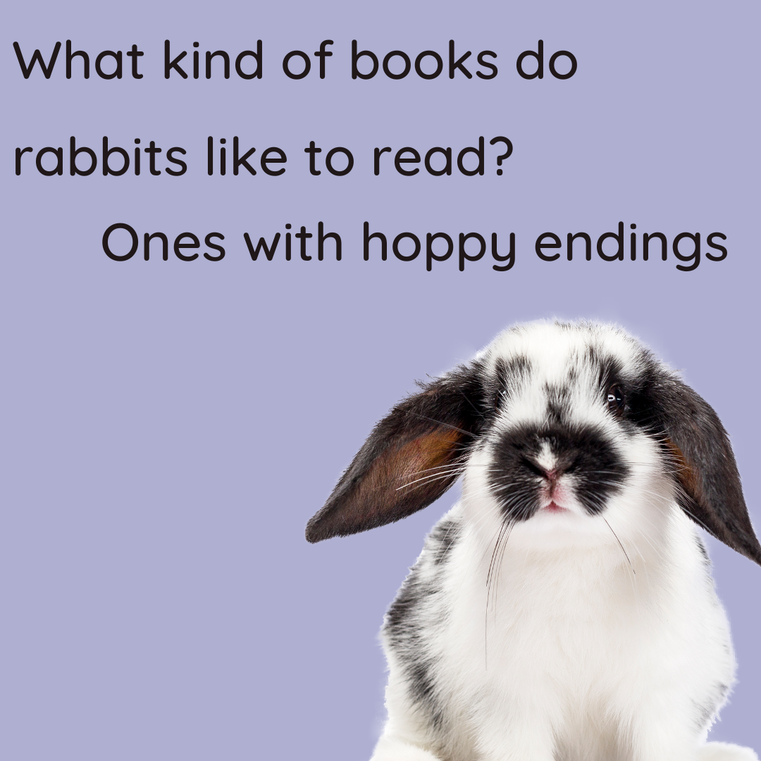 What-kind-of-books-do-rabbits-like-to-read? Ones-with-hoppy-endings