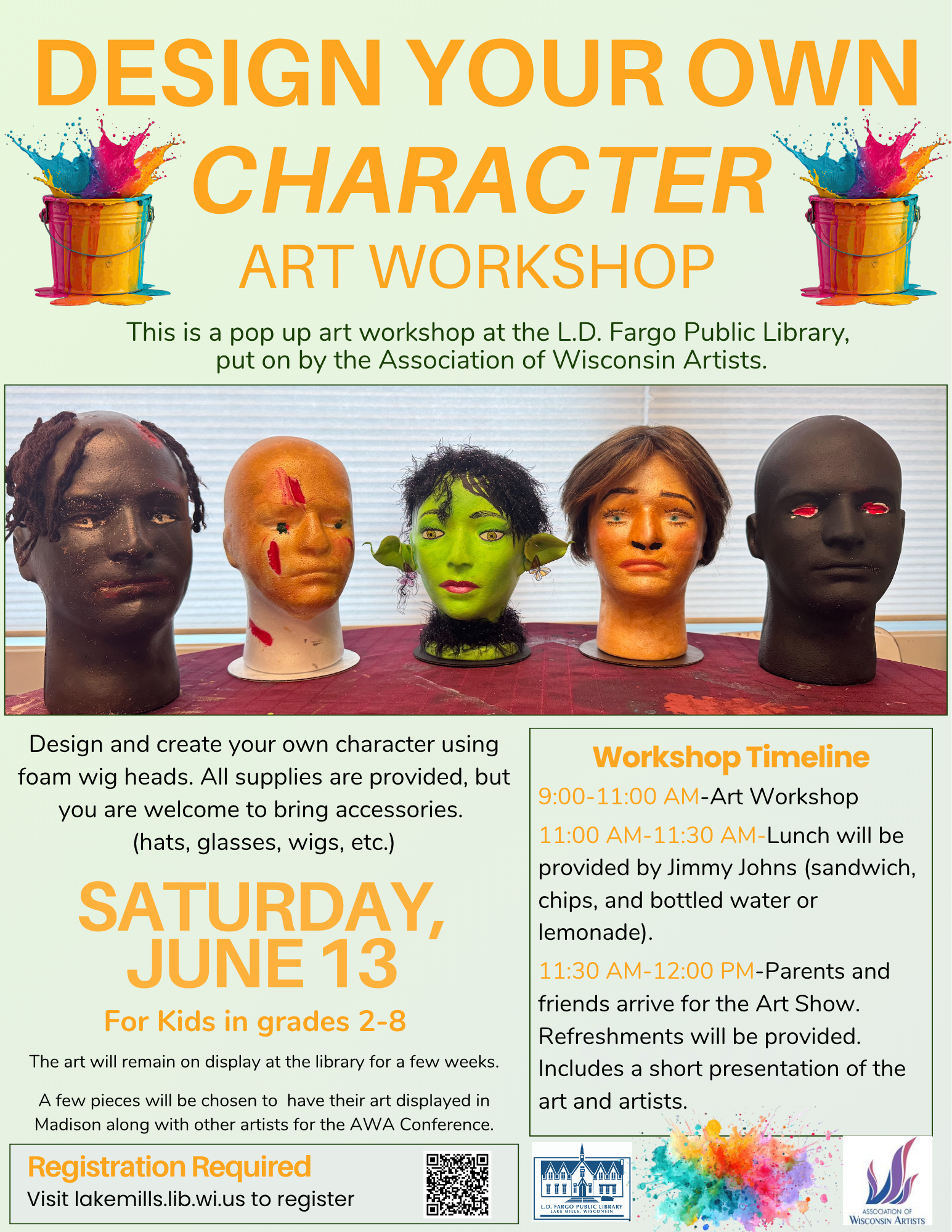 Design Your Own Character Art Workshop Saturday, June 13 from 9:00 AM-12:00 PM.  For Kids in grades 2-8.  Design and create your own character using foam wig heads.  All supplies are provided, but you are welcome to bring accessories (hats, glasses, wigs, etc.).  Registration Required. Click HERE to Register.