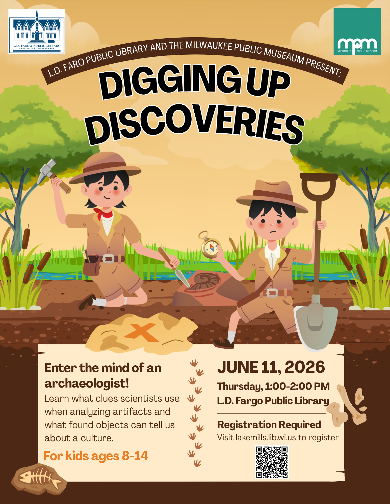 Digging Up Discoveries with the MPM Thursday June 11 from 1:00-2:00 PM.  For kids ages 8-14.  Enter the mind of an archaeologist!  Learn what clues scientists use when analyzing artifacts and what found objects can tell us about a culture.  Registration Required. Click HERE to Register.