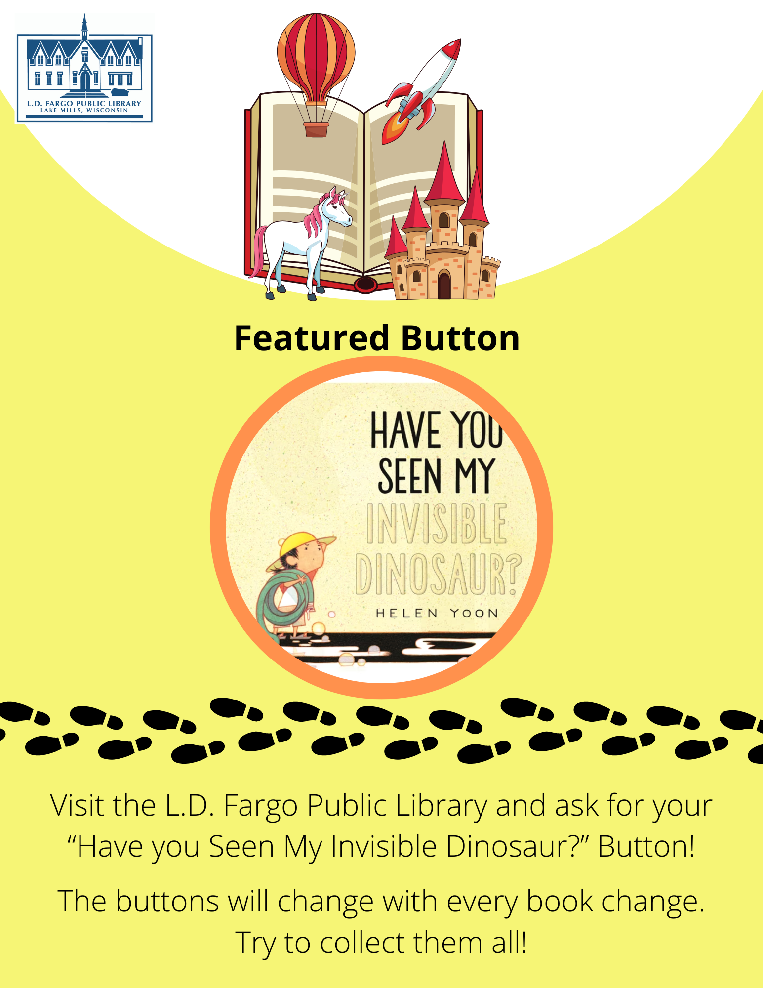 L.D. Fargo Public Library's Permanent StoryWalk® in Wallace Park!  675 Industrial Drive, Lake Mills, WI.   Follow the marked trail and read pages from a children's book as you walk and enjoy nature with your family.