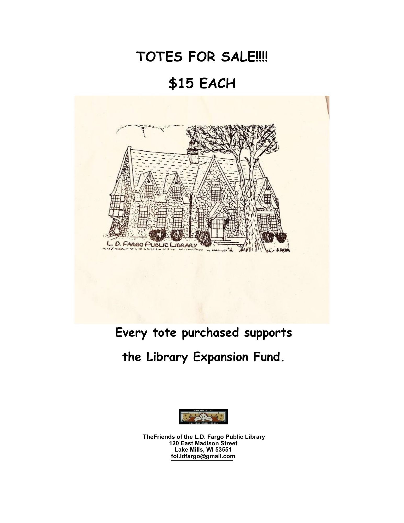 The Friends of the Library are currently selling tote bags with imagery of the library for just $15. Every tote bag purchased supports the Library Expansion Fund. Totes can be purchased at the Library's front desk.